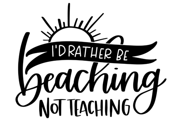 Summer Beaching Not Teaching: A Vibrant Graphic Design Asset for Crafts and Seasonal Projects