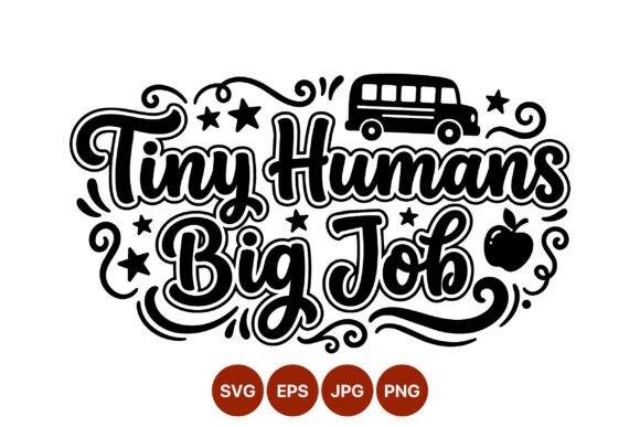 Tiny Humans Big Job Hand Lettering Art